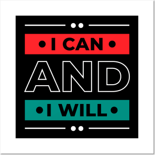 I Can and I Will, Quotes Posters and Art